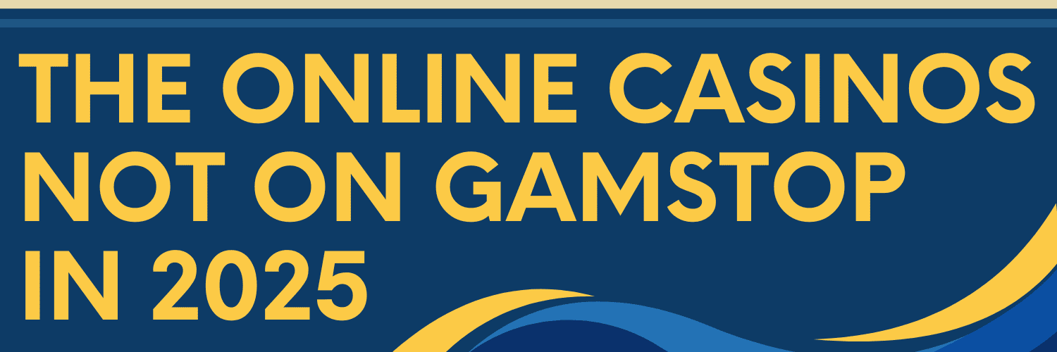 Best Gambling Sites Not Blocked by GamStop Best Gambling Sites Not Blocked by GamStop