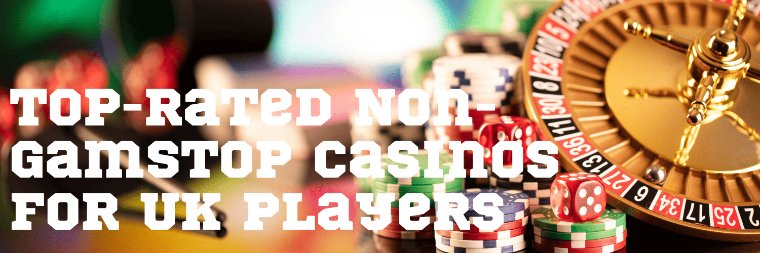 Exploring UK Online Casinos Not Covered by GamStop
