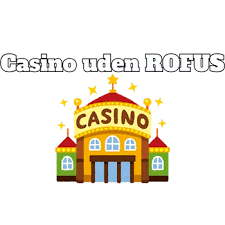Udenlandsk Casino Uden ROFUS 2026 En Guide til Spiloplevelser Udenlandsk Casino Uden ROFUS 2026 En Guide til Spiloplevelser
