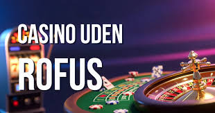 Casinospil Uden ROFUS Kampagner En Vej til Uafhængighed