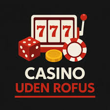 Opdag Dansk Casino Uden om Rufus En Komplet Guide